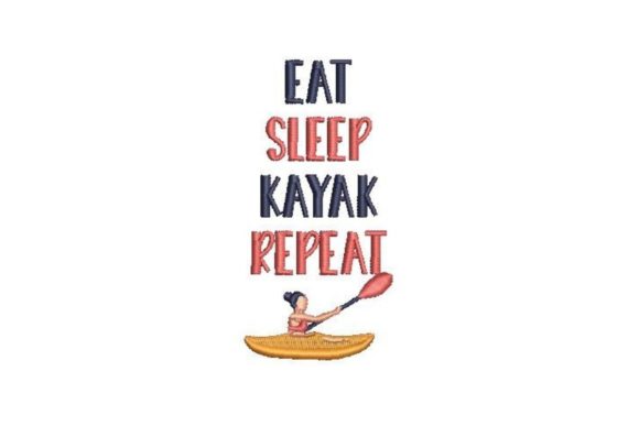 Eat Sleep Kayak Repeat